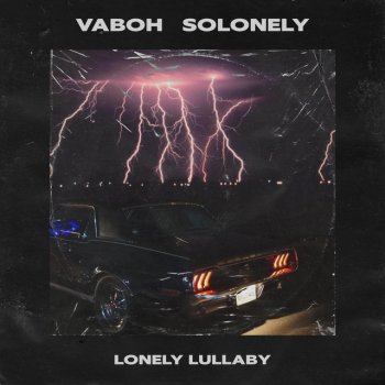 Vaboh feat. SoLonely Lonely Lullaby