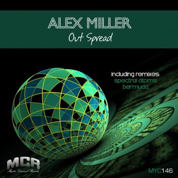 Alex Miller feat. Spectral Atoms Out Spread - Spectral Atoms Remix