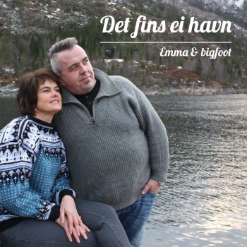 Emma feat. Bigfoot Det Fins Ei Havn
