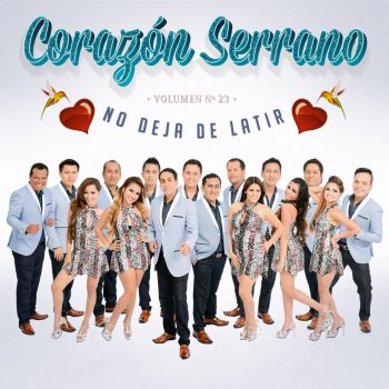 Corazón Serrano Resignado A Tu Amor