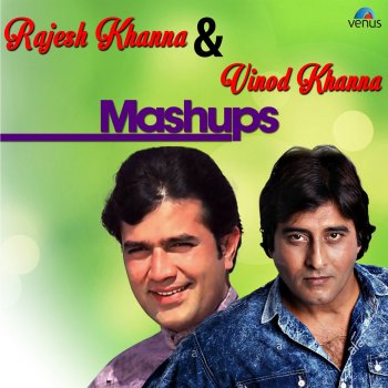 Mohammed Aziz Rajesh Khanna & Vinod Khanna Mashup (Ae Mere Dost / Main Dil Tu / Jab Koi Baat)