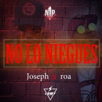 Joseph Roa No Lo Niegues