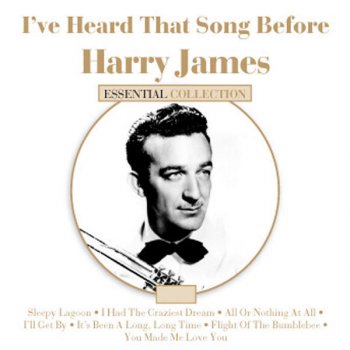 Harry James You’ll Never Know