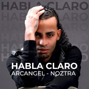 Arcángel Habla Claro