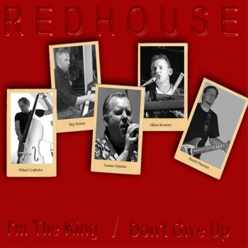 RedHouse I'm the King