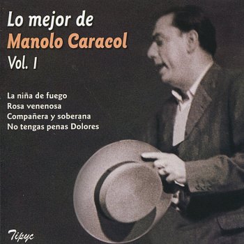 Manolo Caracol Zambra del Campamento, de "La Niña de la Venta"