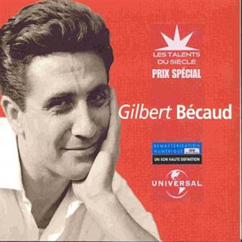 Gilbert Bécaud Ah! dites-moi pourquoi je t'aime