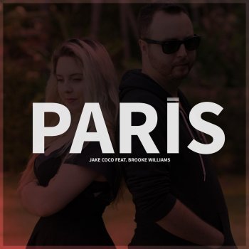 Jake Coco feat. Brooke Williams Paris (Acoustic) [feat. Brooke Williams]