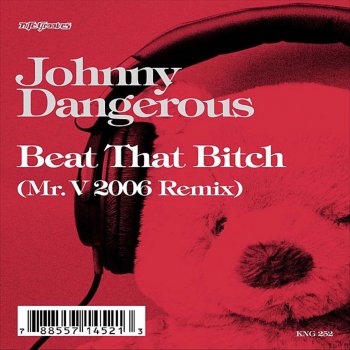 Johnny Dangerous Beat That Bitch (Mr. V Vibal Dub)