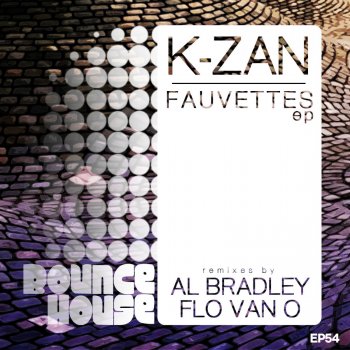 K-Zan Fauvettes - Original Mix