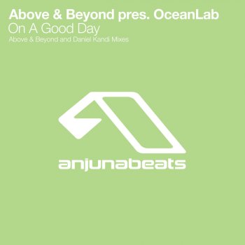 OceanLab On a Good Day (Above & Beyond Radio Edit)