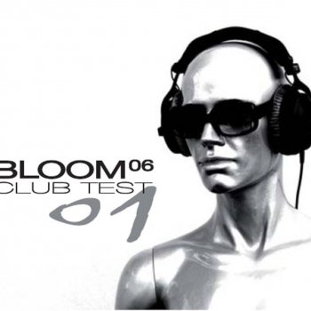 Bloom 06 Blue (Da Ba Dee) [Bloom 06 2008 Extended Concept]