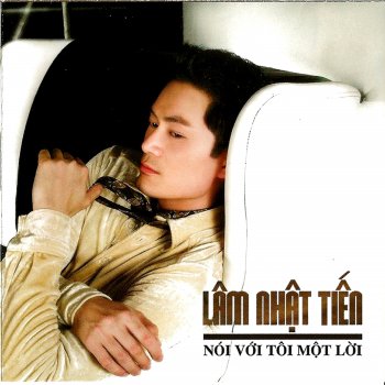 Lâm Nhật Tiến Một mai