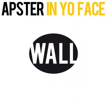 Apster In Yo Face - Original Mix