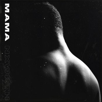 Nxwrth feat. Rjz & DarkoVibes Mama