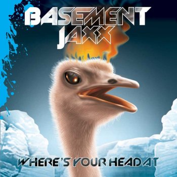 Basement Jaxx Where's Your Head At (Jaxx Nite dub)