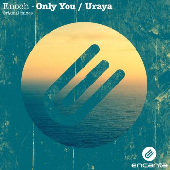 Enoch Uraya - Original Mix