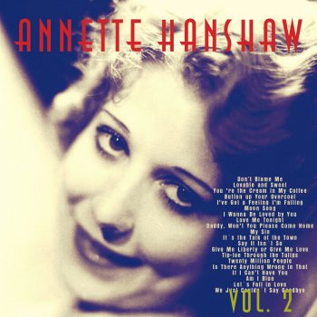 Annette Hanshaw It`s the Talk of the Town