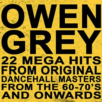 Owen Grey See See Rider