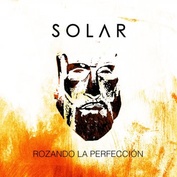 Solar Rozando la Perfeccion