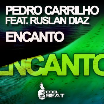 Pedro Carrilho Encanto (Di Paul Remix)