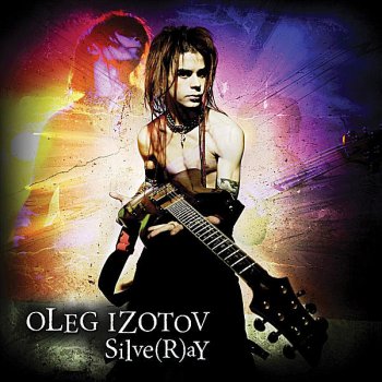 Исполнитель Oleg Izotov, альбом Silve(R)aY