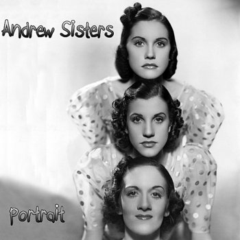 The Andrews Sisters Johnny You're Mine