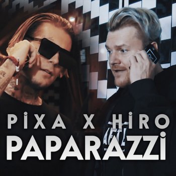 Pixa feat. Hiro Paparazzi (Radio Edit)