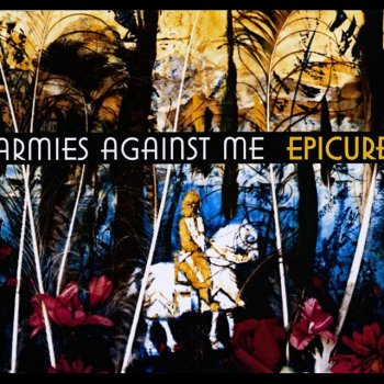 E p i c u r e Armies Against Me (Radio Edit)