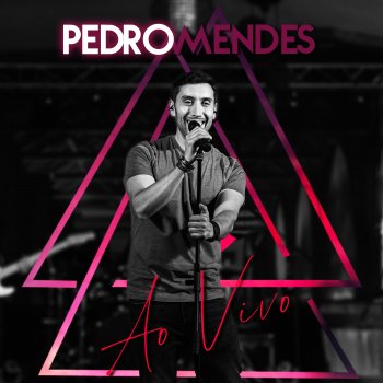 Pedro Mendes Sem Perdão (Ao Vivo)