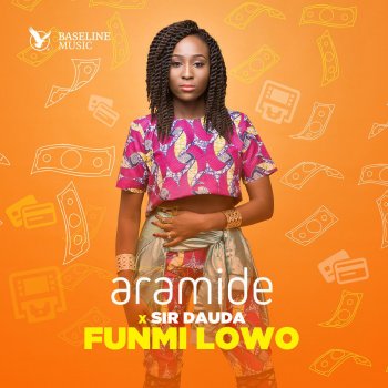 Aramide feat. Sir Dauda FunMi Lowo