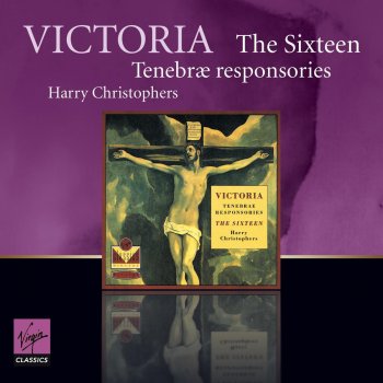 Harry Christophers feat. The Sixteen Tenebrae Responsories (From 'Officium Hebdomadae Sanctae'), Maundy Thursday: Second Nocturn: III. Unus ex discipulis - Melius - Qui intingit