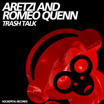 Aretzi feat. Romeo Quenn Trash Talk