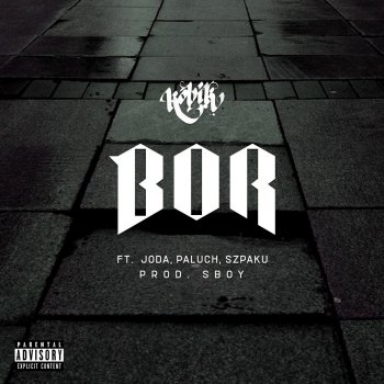 Kobik feat. Joda, Szpaku & Paluch Bor Crew