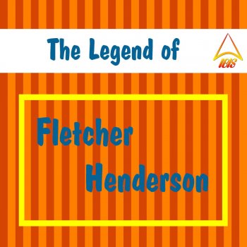 Fletcher Henderson I'm Rhythm Crazy Now