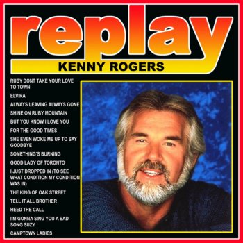 Kenny Rogers I Just Dropped In (To See What Condition My Condition Was In)