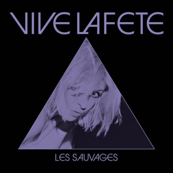 Исполнитель Vive La Fête, альбом Les Sauvages
