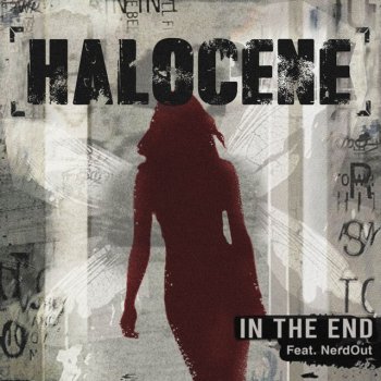 Halocene feat. NerdOut In the End