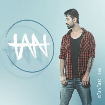Tan Taşçı İmkansız (Rüyalarım Olmasa)
