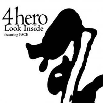 4hero Look Inside (Daz-I-Kue Remix)