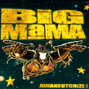 Big Mama Pas Besoin