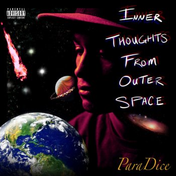 ParaDice Inner Thoughts From Outer Space