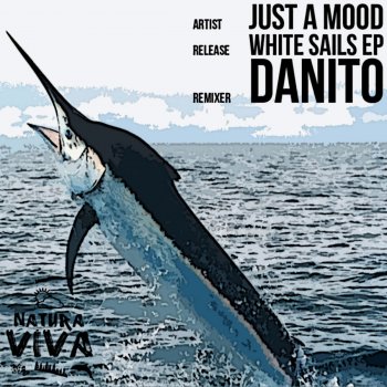 Just A Mood Blue Sails - Original Mix