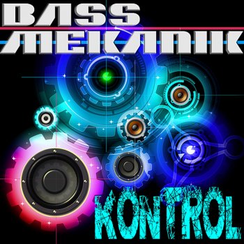 Bass Mekanik Feel the Muzik