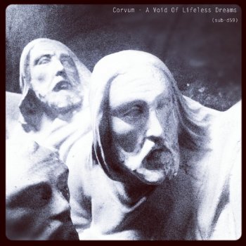 Corvum A Void of Lifeless Dreams Mixed By Pat Vollmer