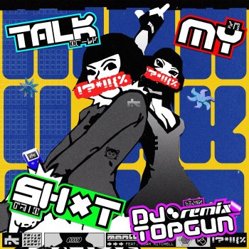 Исполнитель Manila Killa, альбом TALK MY SH*T (feat. Dean Mitchell) [DJ Topgun Remix] - Single