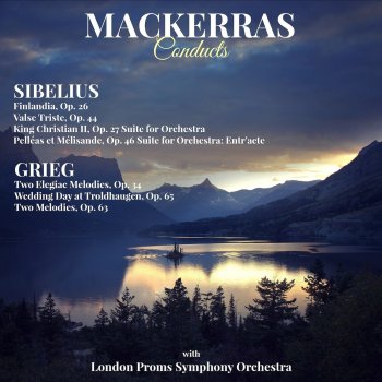 London Proms Symphony Orchestra feat. Sir Charles Mackerras King Christian II, Op. 27 Suite for Orchestra: II. Elegie