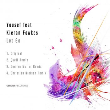 Yousef feat. Keiran Fowkes & QUELL Let Go - Quell Remix