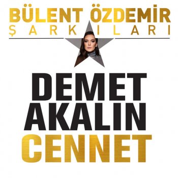 Demet Akalın Cennet