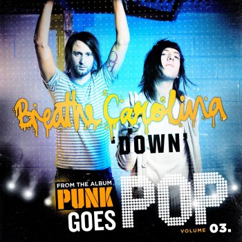 Breathe Carolina Down